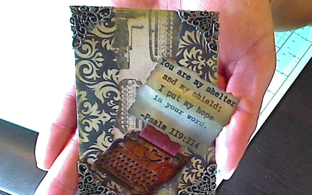 ATC A Day (5 of 7) – “Shelter Shield Hope”