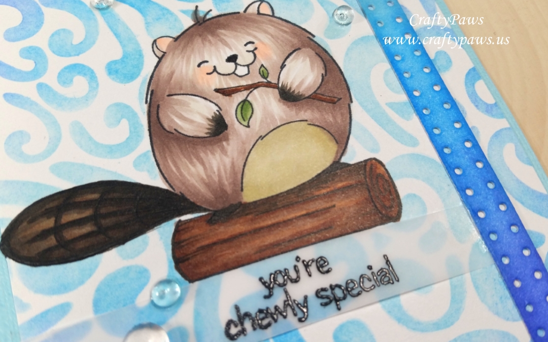 You’re Chewly Special Masculine Card